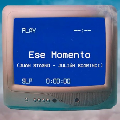 Ese Momento ft. Julián Scarinci | Boomplay Music