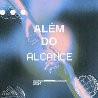 Além do Alcance