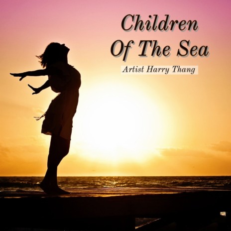 Children Of The Sea | Boomplay Music