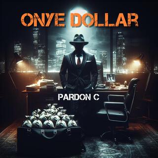 ONYE DOLLAR