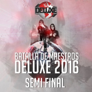BDM Deluxe 2016 (Semifinal 1)