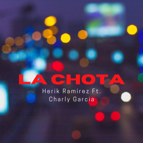 La Chota ft. Charly Garcia