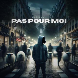 Pas pour moi lyrics | Boomplay Music