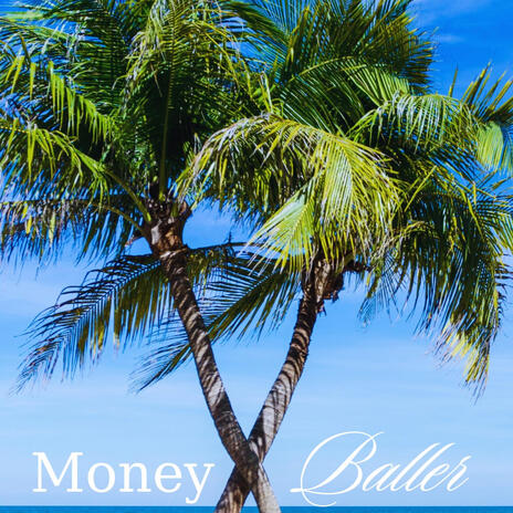 Money Baller | Boomplay Music