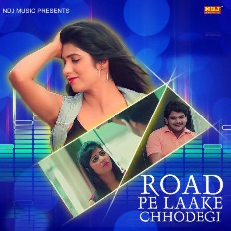 Road Pe Laake Chhodegi | Boomplay Music