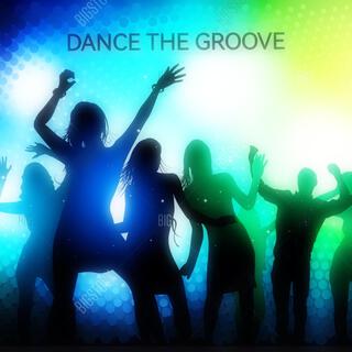 Dance The Groove