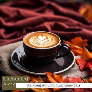 Relaxing Autumn Lunchtime Jazz