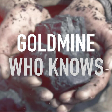 Goldmine | Boomplay Music