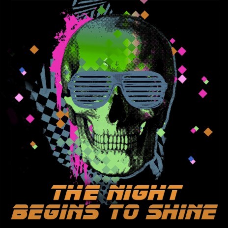The Night Begins to Shine | Boomplay Music