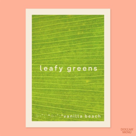 Leafy Greens | Boomplay Music