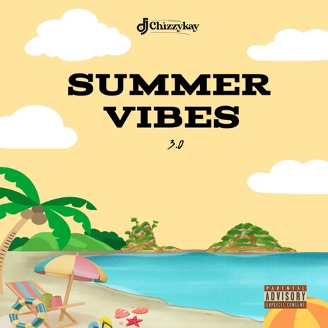 Summer Vibes 3.0 | Boomplay Music