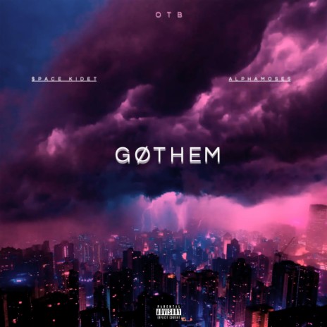 Gothem ft. AlphaMoses