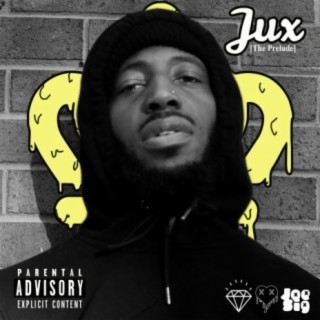 Jux [The Prelude] Deluxe