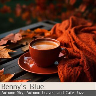 Autumn Sky, Autumn Leaves, and Cafe Jazz