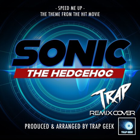 Speed Me Up (From Sonic The Hedgehog) (Trap Remix Cover) | Boomplay Music