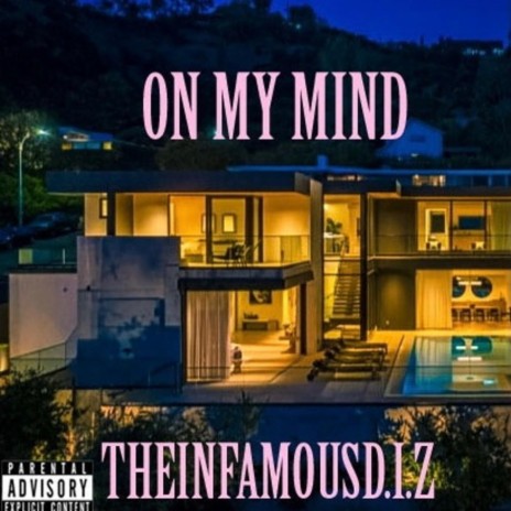 On My Mind | Boomplay Music