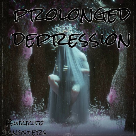 Prolonged Depression | Boomplay Music