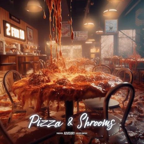 Pizza & Shrooms | Boomplay Music