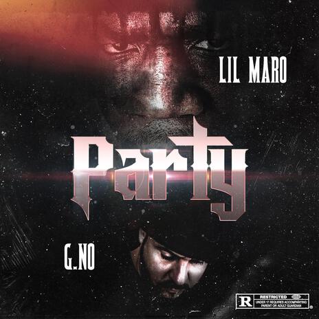 Party ft. Lil Maro | Boomplay Music