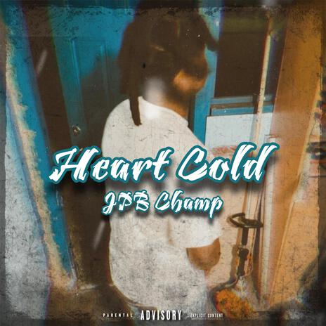 JPB Champ (Heart Cold) | Boomplay Music