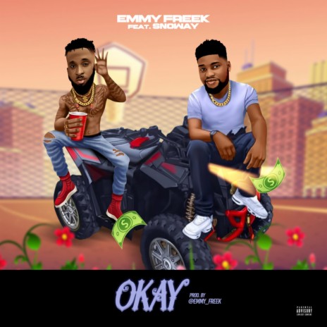 Okay ft. Snoway | Boomplay Music