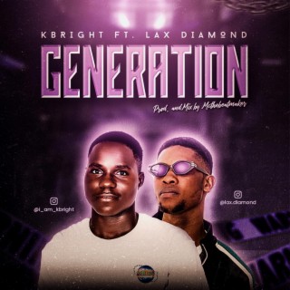 Generation ft. LaxDiamond lyrics | Boomplay Music