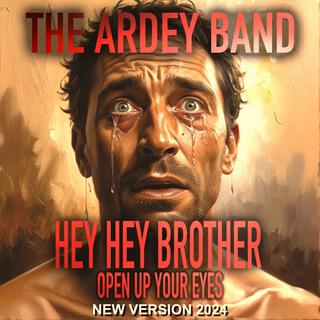 Hey Hey Brother (Remixed & Remastered 2024)