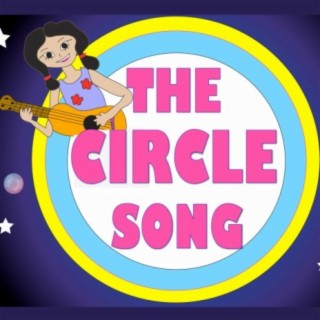 The Circle Song (Song for Kids)