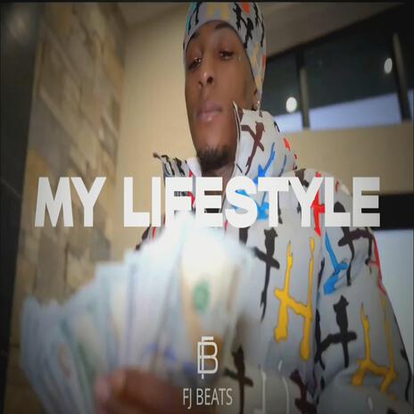 My Lifestyle | Boomplay Music