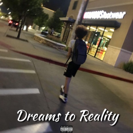 Dreams to Reality | Boomplay Music