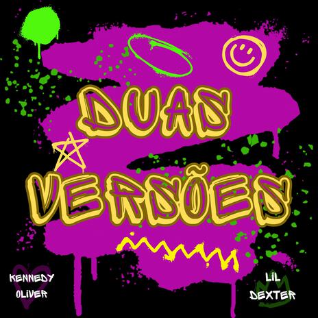 Duas Versões (feat. Lil Dexter) | Boomplay Music