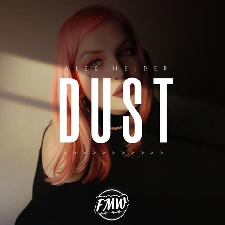 Dust ft. FreeMusicWave | Boomplay Music