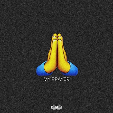 My Prayer ft. Juelz Santana & Conway The Machine | Boomplay Music