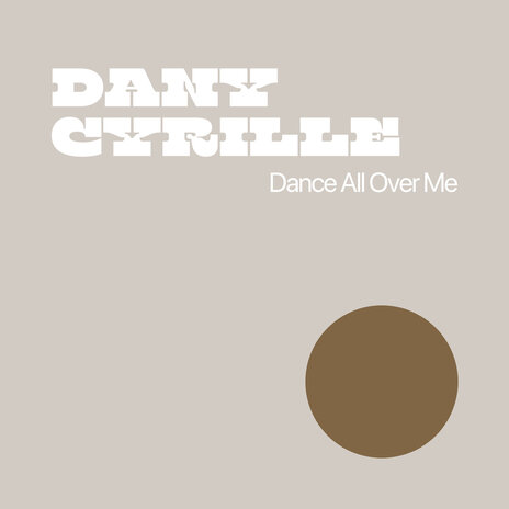 Dance All over Me | Boomplay Music