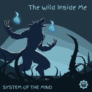 The Wild Inside Me