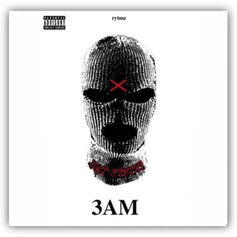 3AM | Boomplay Music