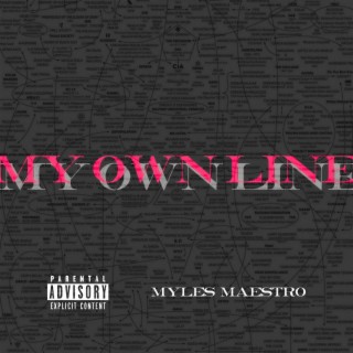 My Own Line lyrics | Boomplay Music