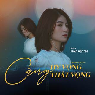 Càng Hy Vọng Càng Thất Vọng