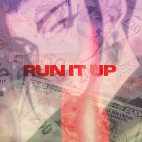 Run it up ft. Sir Michael Rocks | Boomplay Music
