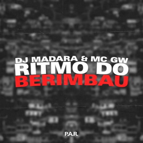 Ritmo Do Berimbau ft. Mc Gw