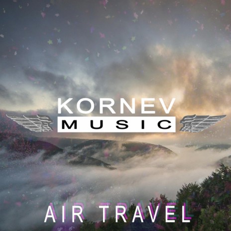 Air Travel | Boomplay Music