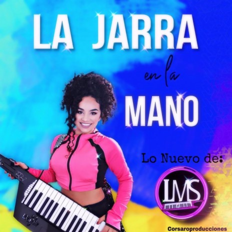 LA JARRA EN LA MANO | Boomplay Music