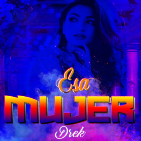 Esa Mujer | Boomplay Music