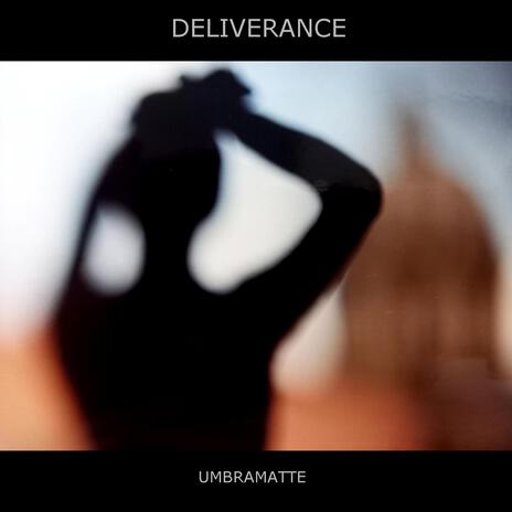 Deliverance | Boomplay Music