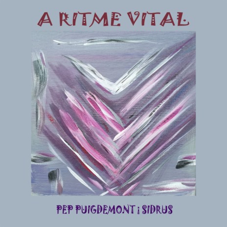 A ritme vital ft. Sidrus, Xavier Batlle & Josep Carrera | Boomplay Music