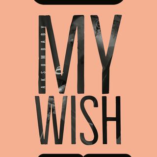 My Wish