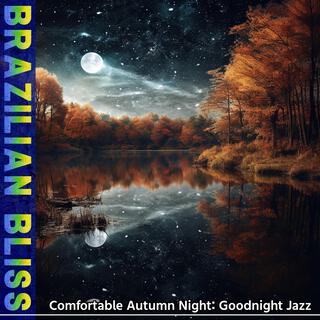 Comfortable Autumn Night: Goodnight Jazz