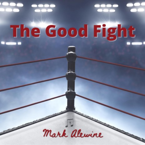 The Good Fight | Boomplay Music