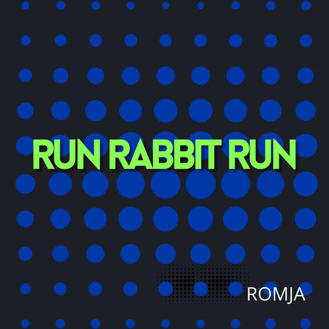 Run Rabbit Run | Boomplay Music