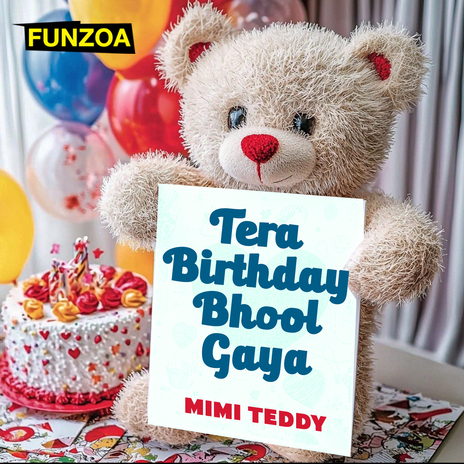 Tera Birthday Bhool Gaya | Boomplay Music